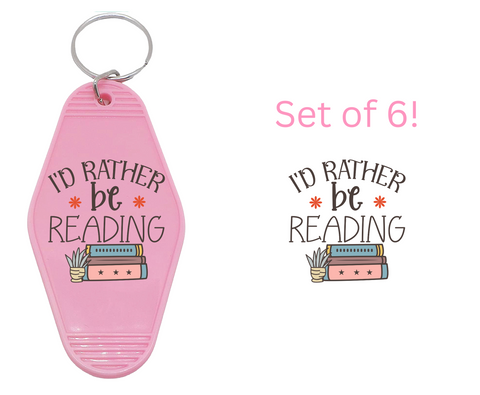 I'd Rather be Reading - UV DTF Motel Keychain Decals