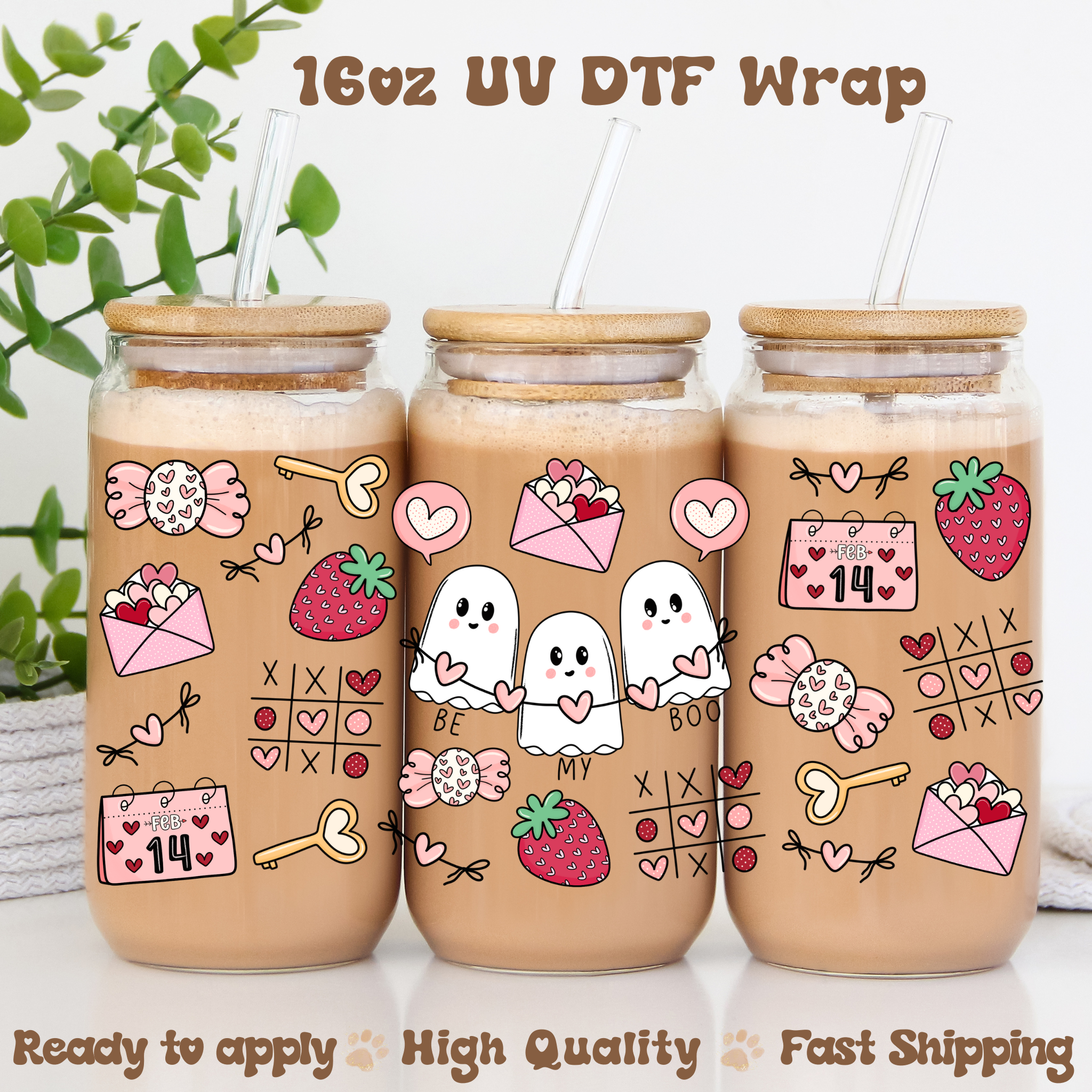 Be my Boo - 16oz UV DTF Wrap