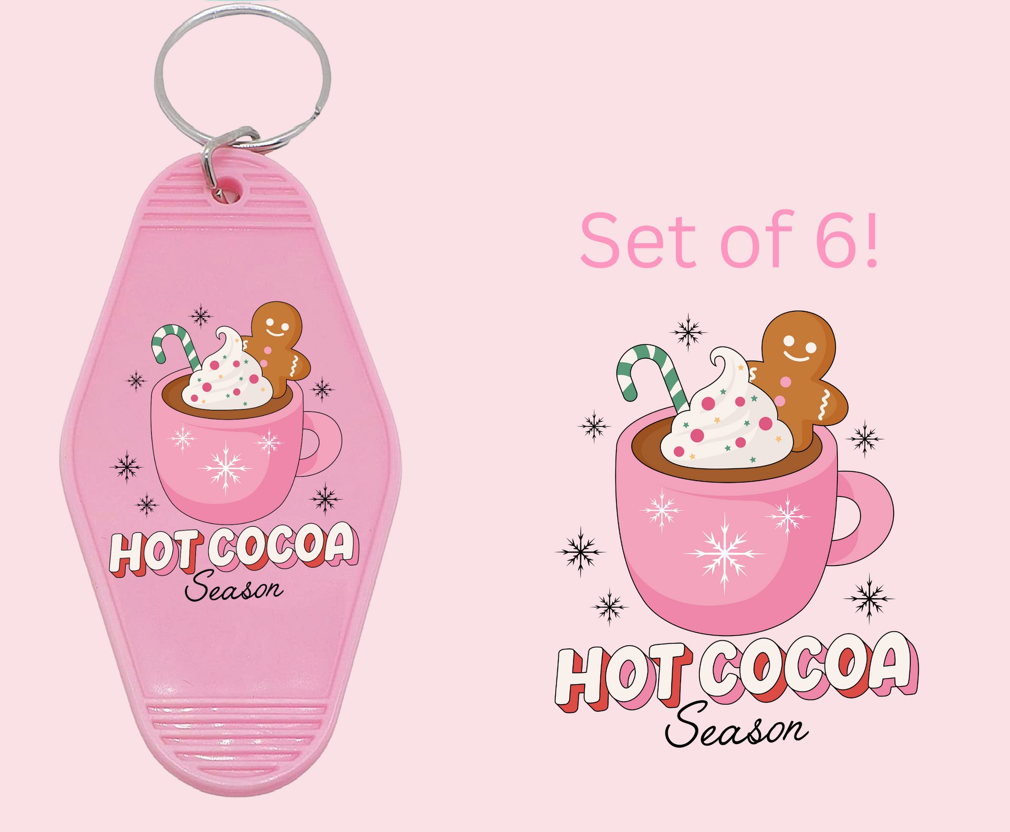 Hot Cocoa Season - UV DTF Motel Keychain Decal