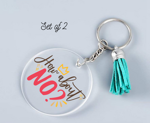 How about No? UV DTF Keychain Decal (set of two)