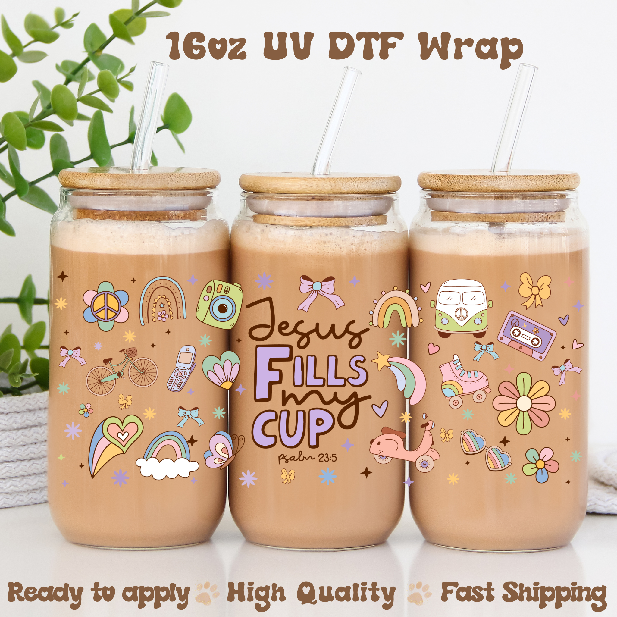 Jesus fills my cup - 16oz UV DTF Wrap