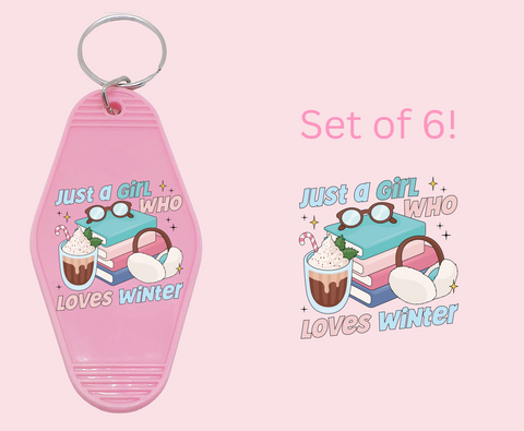 Just a Girl Who Loves Winter - UV DTF Motel Keychain Decal