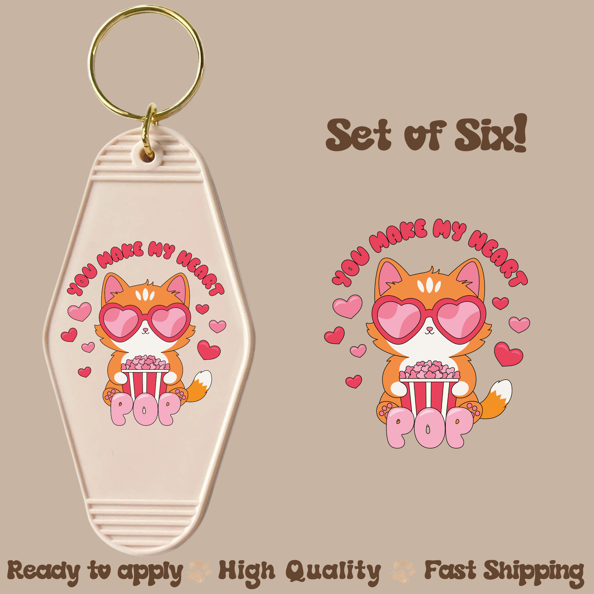 You make my heart pop - UV DTF Motel Keychain Decal